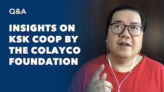 Insights on KSK Coop by the Colayco Foundation [upl. by Anwahsad]