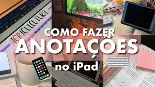 COMO FAZER ANOTAÇÕES NO IPAD [upl. by Diena]