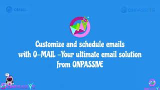 Communicate Effortlessly with OMail from ONPASSIVE🔷By Satya Pappu SatyaPappu 🔷 [upl. by Adivad]