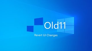 Old11 Revert Windows 11 UI Changes [upl. by Broida955]