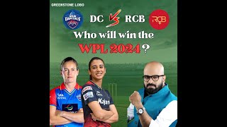 RCB or DC  Who will win the WPL 2024 [upl. by Huey]