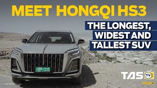 Meet Hongqi HS3  the longest widest and tallest SUVTAS TV [upl. by Lattonia]