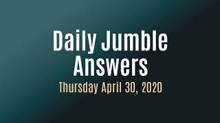 Daily Jumble April 30 2020  Jumble Answers for 4302020 [upl. by Theresita]