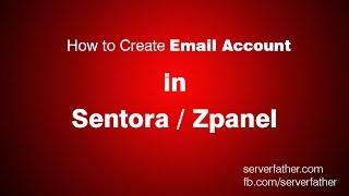 How To Create Email MailBox User Account in Sentora Free Web Hosting Control Panel [upl. by Boyt]