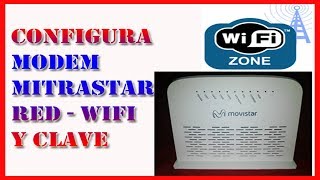 Configura Modem Mitrastar DSL  2401HNT1C  Cambiar Nombre Red wifi y Clave [upl. by Droflim270]