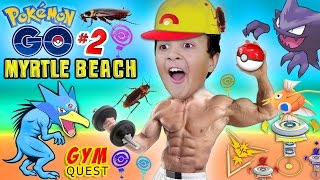 POKEMON GO to MYRTLE BEACH Gym Battle Quest amp Cockroach Attack XP LEVEL UP w FGTEEV Pt 2 Gameplay [upl. by Nevla]