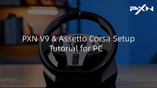 PXN V9 Racing Wheel amp PC Assetto Corsa Setup Tutorial pxn tutorial pxnv9 assettocorsa [upl. by Trueman]