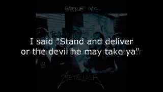 Metallica  Whiskey In The Jar Lyrics HD [upl. by Gorlin]