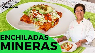 CÓMO HACER ENCHILADAS MINERAS FÁCIL [upl. by Ellene714]