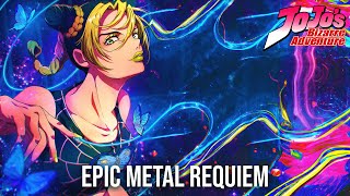 JJBA  Jolyne Theme  Epic Metal Requiem Version feat Giorno Theme [upl. by Eb795]