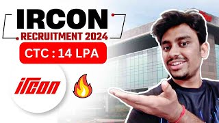 IRCON PSU RECRUITMENT 2024  CTC 14 LPA  BEBTECH APPLY  PERMANENT JOB [upl. by Gabbey]