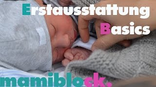 Basics für Babys Erstausstattung Kleidung und Schlaf Teil 14  mamiblock  Der Mami Blog [upl. by Adla]