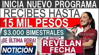 📆BOMBAZO DE NOTICIA💸INICIA NUEVO PROGRAMA 🎁🎯 hasta 15 MIL de PENSIÓN 60 A 64 AÑOS 🎉 3000 BIMESTRAL [upl. by Boelter]