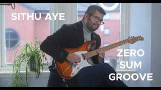 Sithu Aye  Zero Sum Groove [upl. by Lyrrad]