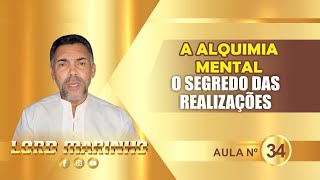 Aprenda Usar a Técnica da Transmutação Mental Mude Sua VIDA  034 [upl. by Ecyar]