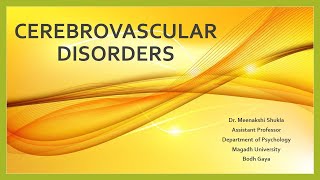 Cerebrovascular Disorders with Hindi audio मस्तिष्कवाहिकीय विकार [upl. by Etnud]