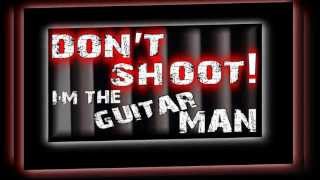 Dont Shoot Im the Guitar Man  glimpse of upcoming movie [upl. by Gene642]