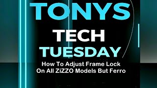 Tonys Tech Tuesday Ep 26 How To Adjust Frame Lock On All ZiZZO Models But Ferro [upl. by Dranyam]