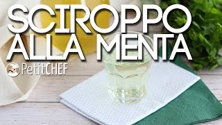 Sciroppo alla menta  Il tutorial video per prepararlo a casa PetitChefit [upl. by Aisauqal713]