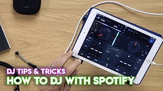 How To DJ With Spotify Djay 2  Pro iOS Windows Mac [upl. by Shaia366]