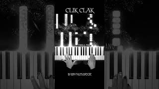 BABYMONSTER  CLIK CLAK Piano Cover CLIKCLAK BABYMONSTER PianellaPianoShorts [upl. by Yllen]