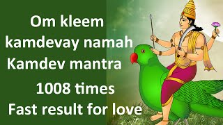 Kamdev Mantra 1008 Times Chanting Mantra For Love [upl. by Ninaj]