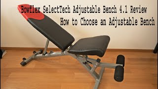 Bowflex SelectTech Adjustable Workout Bench 41 Review  How to choose a workout bench [upl. by Yaeger242]