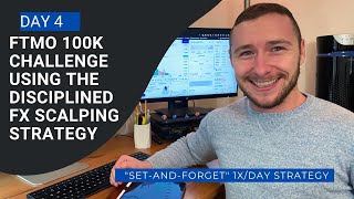 Easy Scalping Strategy for the FTMO 100k Challenge  Day 4 [upl. by Worl]