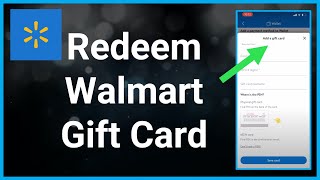 How To Redeem A Walmart Gift Card [upl. by Eitteb]