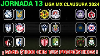 PRONÓSTICOS JORNADA 13 Liga MX CLAUSURA 2024 [upl. by Aslam]