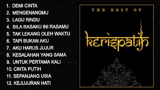 The best songs of KerispatihKumpulan lagu terbaik Kerispatih  lirik vocalist Sammy Simorangkir [upl. by Llertnor]