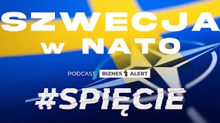 Szwecja w NATO a co świat na to  SPIĘCIE S 7 Odc 10 [upl. by Waltner]