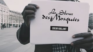 Le Silence des Mosquées • « Coeur vaillant » Clip [upl. by Tlevesor]