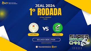 JEAL 2024  COSTA RÊGO X SANTA CATARINA  FUTSAL FEMININO  JUVENIL [upl. by Betty]