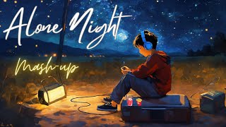 Alone Night 24 Mashup l Lofi pupil  Bollywood spongs  Chillout Lofi Mix KaranK2official [upl. by Laurentium]