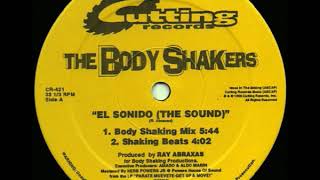 The Body Shakers ‎– El Sonido The Sound [upl. by Nylikcaj786]