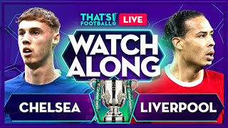 CHELSEA vs LIVERPOOL LIVE Carabao Cup Final Mark Goldbridge [upl. by Czarra944]