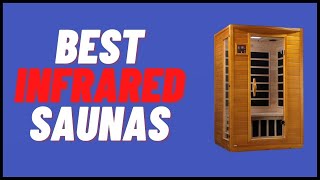 5 Best Infrared Saunas 2023  Reviews amp Buying Guide [upl. by Ailime]