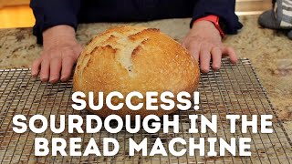 Success Sourdough in the Bread Machine [upl. by Htenay423]