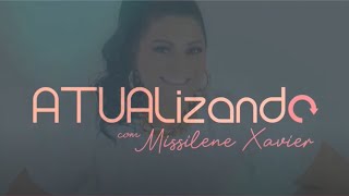 🔴 Assista Agora Atualizando com Missilene Xavier  10022024 [upl. by Zollie]