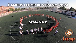 Campus Lecop de Verano 2024 en Zaragoza Semana 6 [upl. by Yenettirb218]