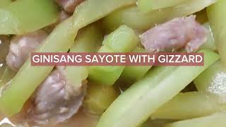 GINISANG SAYOTE WITH GIZZARD [upl. by Combs]