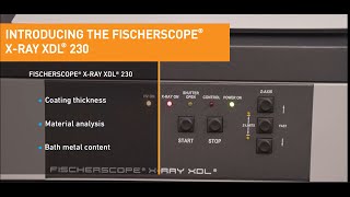 Introducing the FISCHERSCOPE® X RAY XDL® 230  Fischer [upl. by Otreblaug]