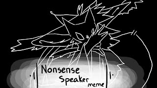 •Nonsense Speaker•   Animation Meme   Flipaclip [upl. by Riek]