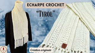 ÉCHARPE au CROCHET  tuto Echarpe quotTyrolquot maxi carolinesophiecreations PLUS 👇 [upl. by Eanom]