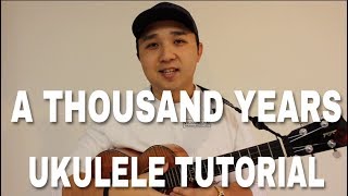 quotA Thousand Yearsquot  UKULELE TUTORIAL  By Kris Fuchigami Part 1 [upl. by Zandt]