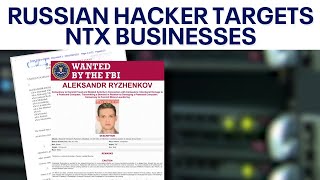 Russian hacker wanted for targeting North Texas businesses in ransomware attacks [upl. by Atsirtal353]