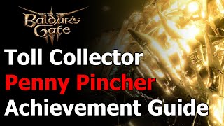 Baldurs Gate 3 Penny Pincher Achievement amp Trophy  Toll Collector  Tollhouse  Keeper of Coin [upl. by Enram]