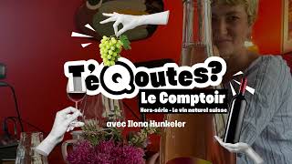 🎙️Le Comptoir hors série I Ilona Hunkeler et le vin naturel 🍇 [upl. by Darn]