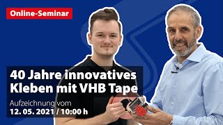 40 Jahre Innovatives Kleben mit 3M VHB Tape – Niederenergetische Werkstoffe Kein Problem [upl. by Edwine]